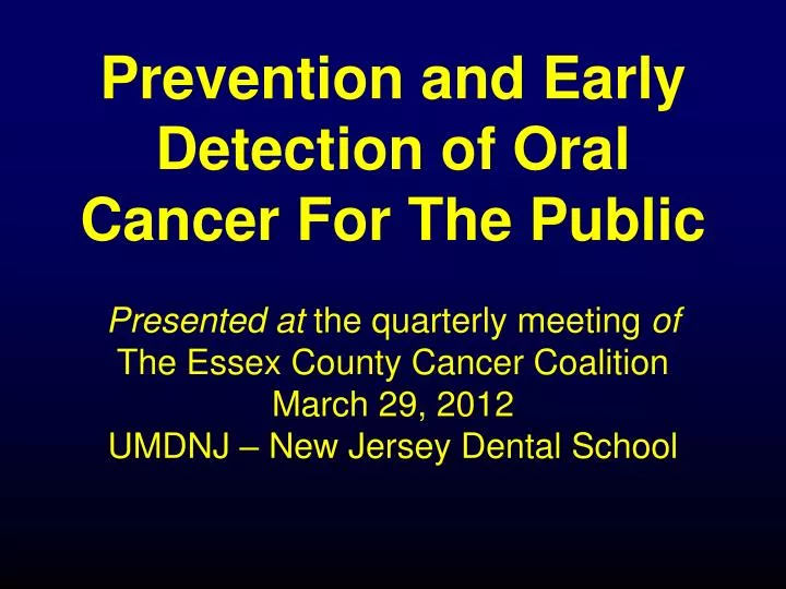 prevention and early detection of oral cancer for the public