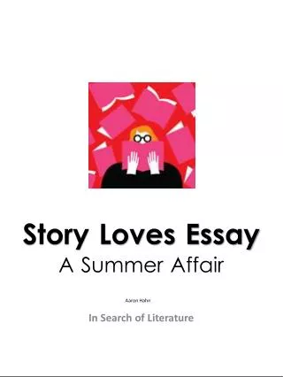 Story Loves Essay A Summer Affair