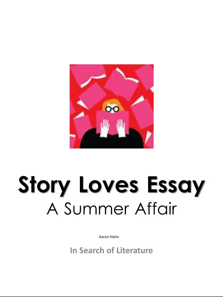 story loves essay a summer affair
