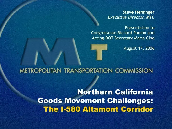 northern california goods movement challenges the i 580 altamont corridor
