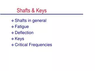 Shafts &amp; Keys