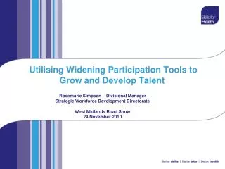 Utilising Widening Participation Tools to Grow and Develop Talent