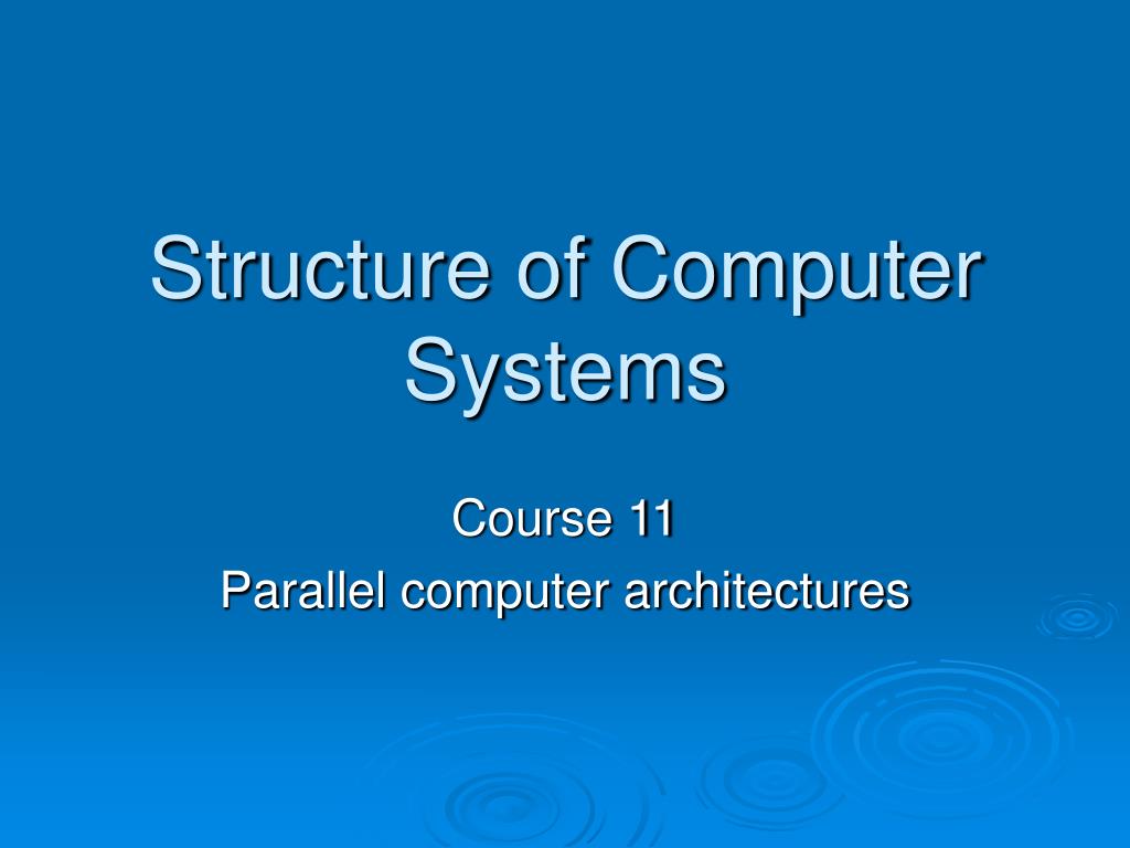 PPT - Structure of Computer Systems PowerPoint Presentation, free ...