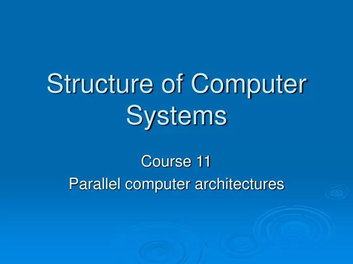 structure of computer systems