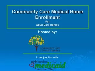 Community Care Medical Home Enrollment For Adult Care Homes