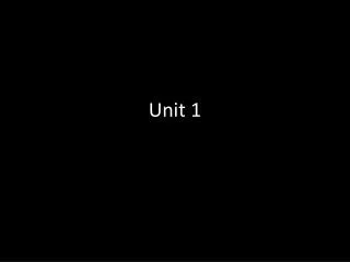 unit 1