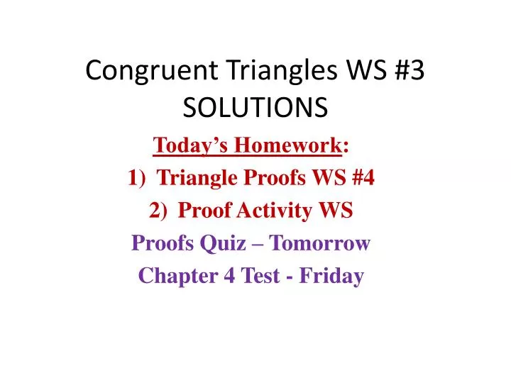 congruent triangles ws 3 solutions