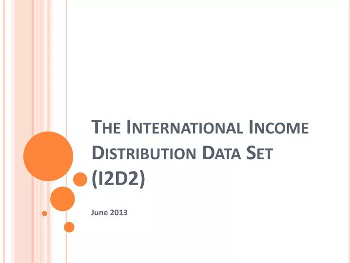 the international income distribution data set i2d2