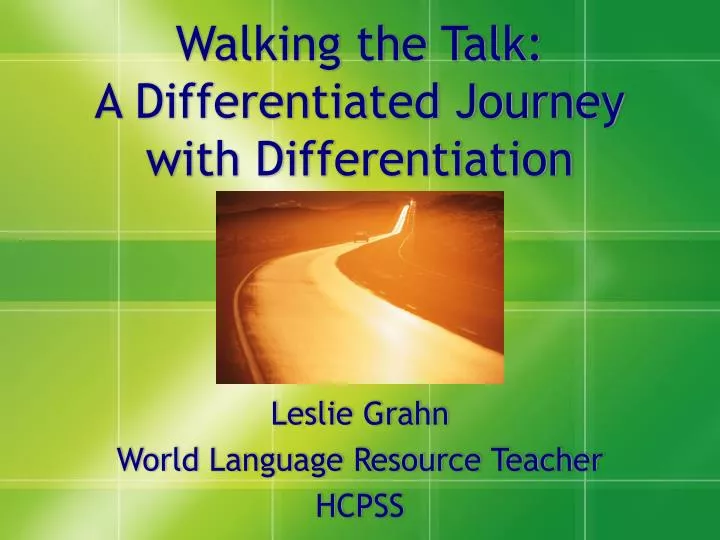 walking the talk a differentiated journey with differentiation