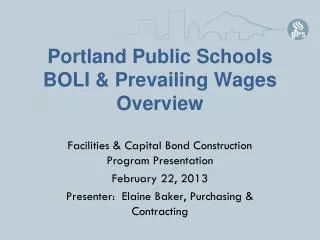 Portland Public Schools BOLI &amp; Prevailing Wages Overview