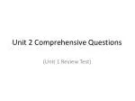 Unit 2 Comprehensive Questions - slide 1