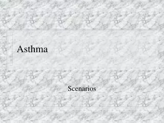 Asthma