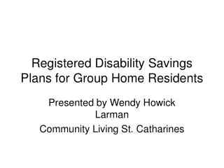 Registered Disability Savings Plans for Group Home Residents