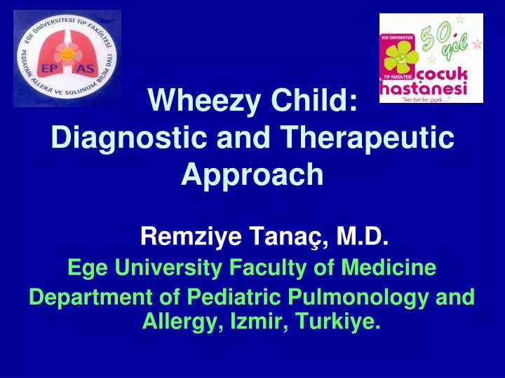 wheezy child diagnostic and therapeutic approach