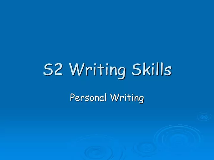 s2 writing skills