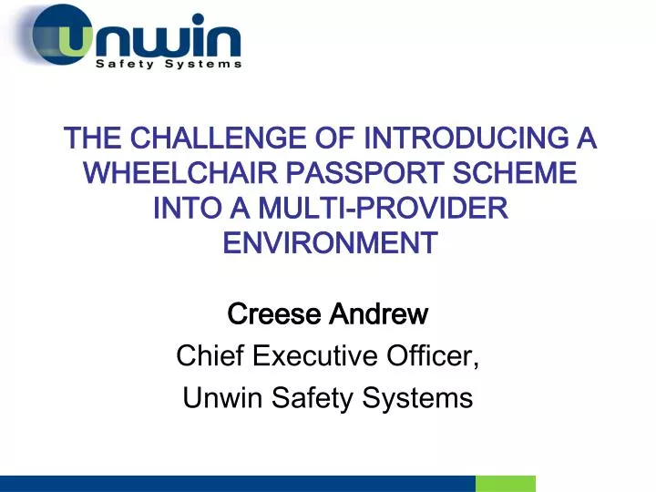 the challenge of introducing a wheelchair passport scheme into a multi provider environment
