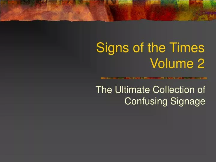 signs of the times volume 2