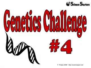 Genetics Challenge