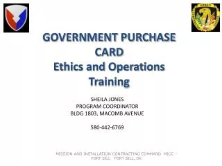 GOVERNMENT PURCHASE CARD Ethics and Operations Training