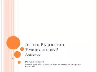 Acute P aediatric Emergencies 2