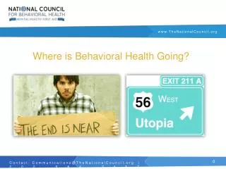 Where is Behavioral Health Going?