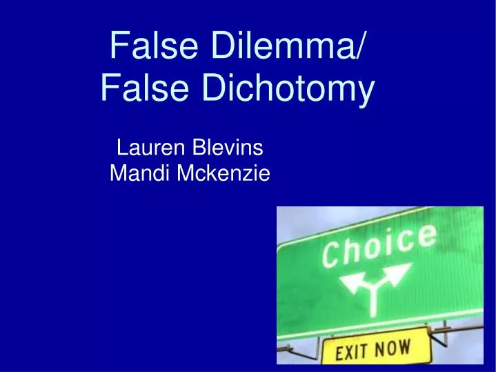 false dilemma false dichotomy