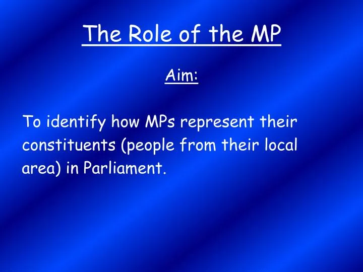 the role of the mp
