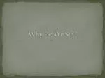 Why Do We Sin? - slide 1