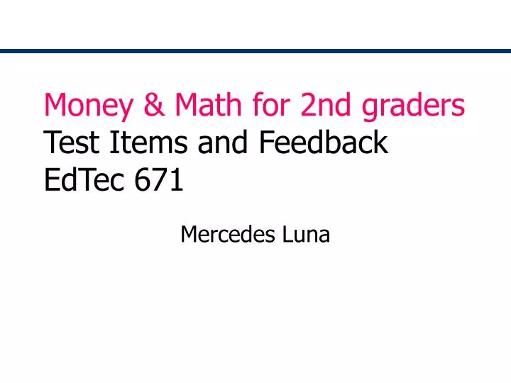 money math for 2nd graders test items and feedback edtec 671