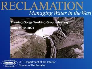 Flaming Gorge Working Group Meeting August 19, 2004