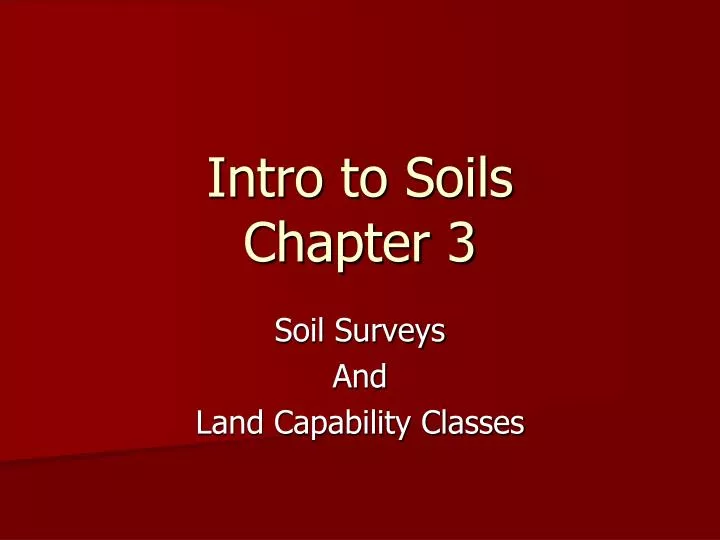 intro to soils chapter 3