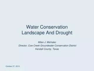 Water Conservation Landscape And Drought