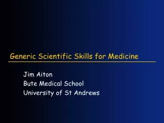 Generic Scientific Skills for Medicine