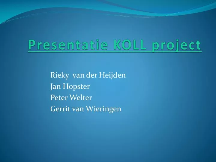 presentatie koll project