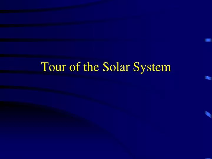tour of the solar system