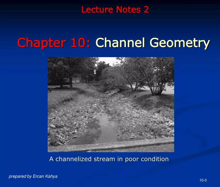 lecture notes 2 chapter 10 channel geometry