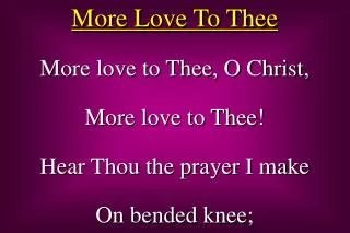 More Love To Thee
