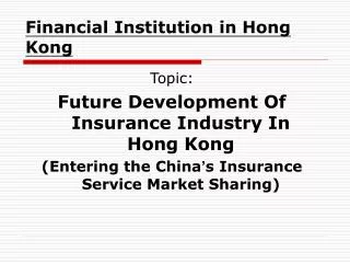Financial Institution in Hong Kong
