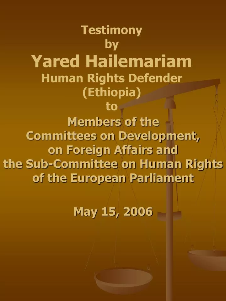 testimony by yared hailemariam human rights defender ethiopia to
