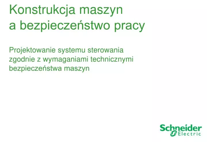 konstrukcja maszyn a bezpiecze stwo pracy