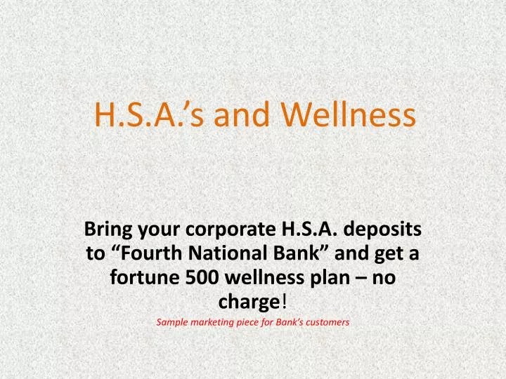 h s a s and wellness