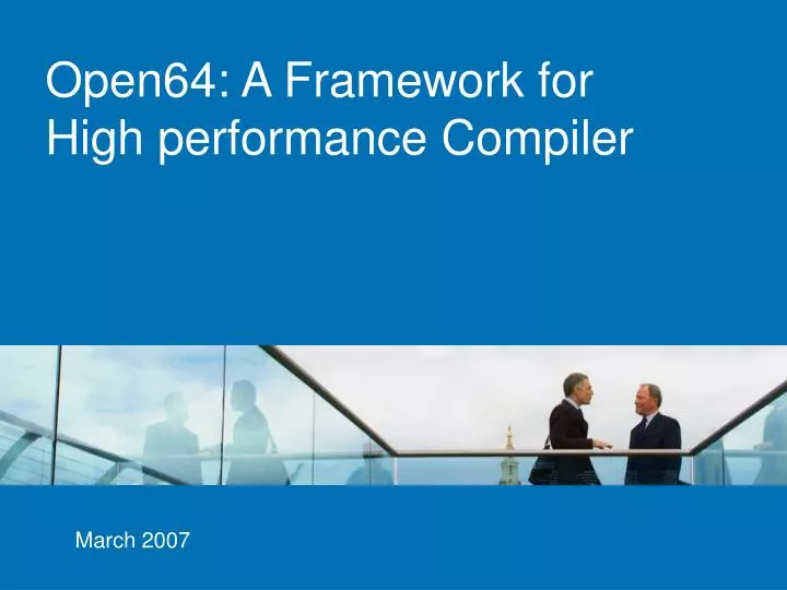 open64 a framework for high performance compiler