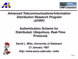 Advanced Telecommunications/Information Distribution Research Program (ATIRP)