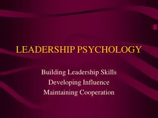LEADERSHIP PSYCHOLOGY