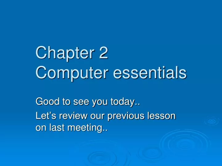 chapter 2 computer essentials