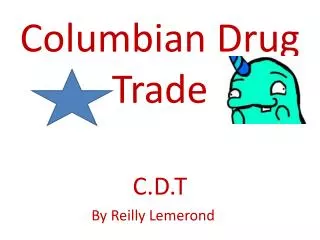 Columbian Drug Trade