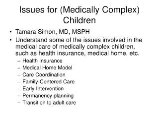 Issues for (Medically Complex) Children