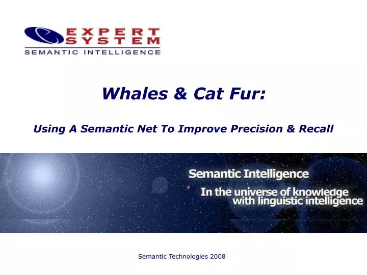 whales cat fur using a semantic net to improve precision recall