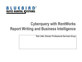 Cyberquery with RentWorks Report Writing and Business Intelligence
