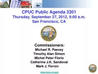 CPUC Public Agenda 3301 Thursday, September 27, 2012, 9:00 a.m. San Francisco, CA
